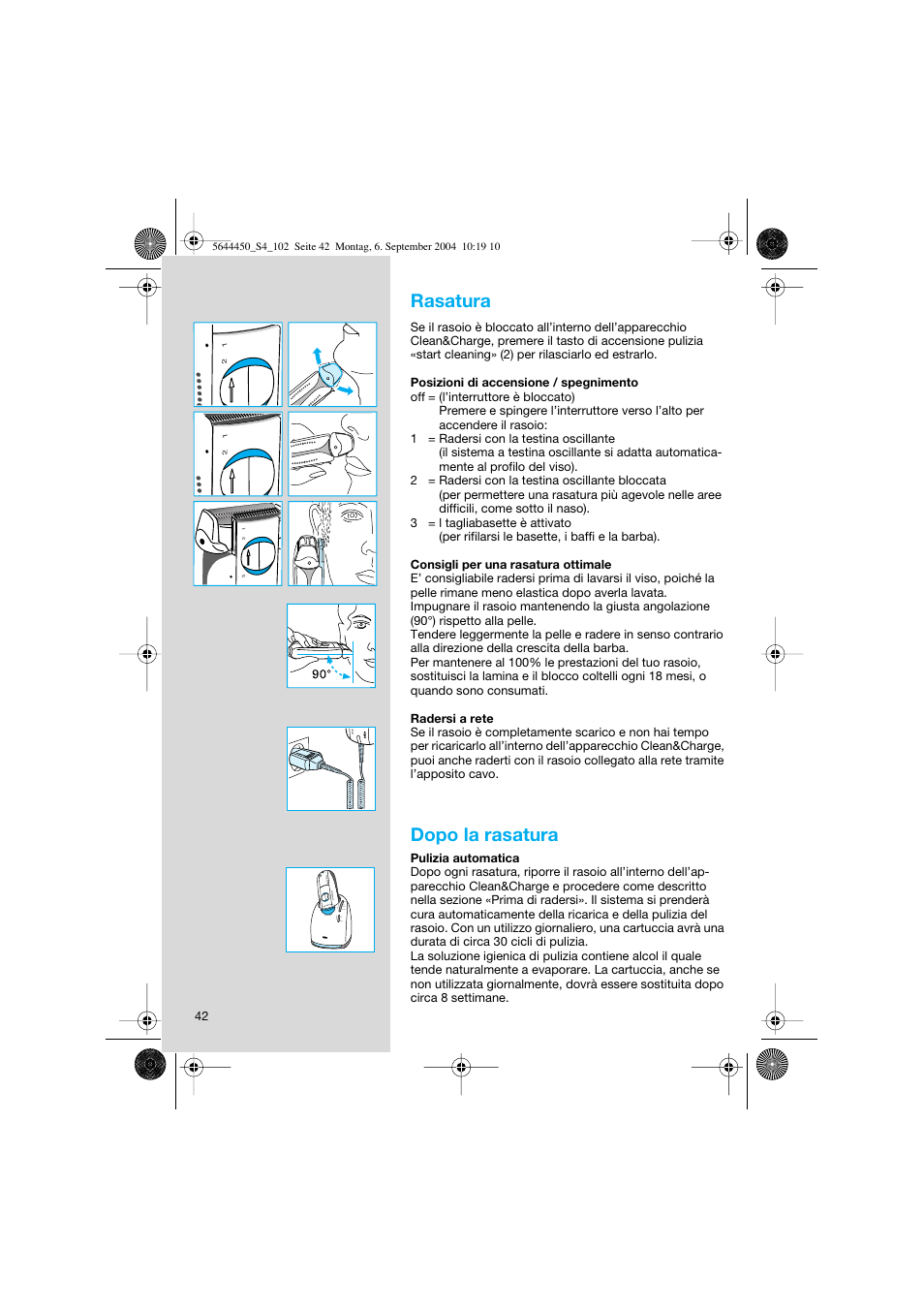 Rasatura, Dopo la rasatura | Braun 8585 Activator User Manual | Page 42 / 99