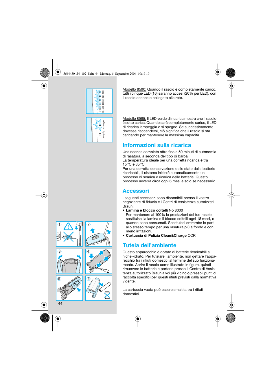 Informazioni sulla ricarica, Accessori, Tutela dell’ambiente | Braun 8585 Activator User Manual | Page 44 / 99