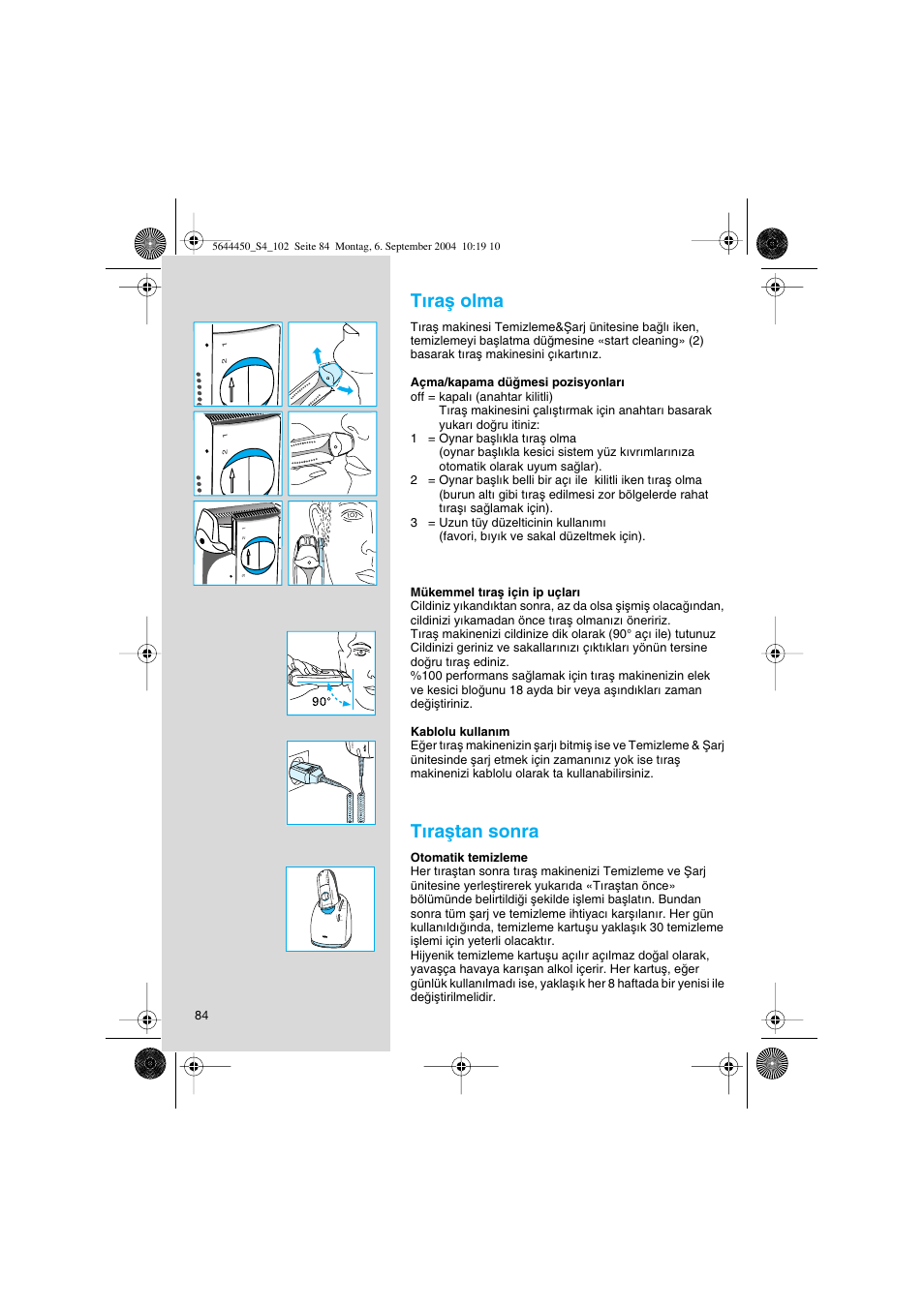 T∂raµ olma, T∂raµtan sonra | Braun 8585 Activator User Manual | Page 84 / 99