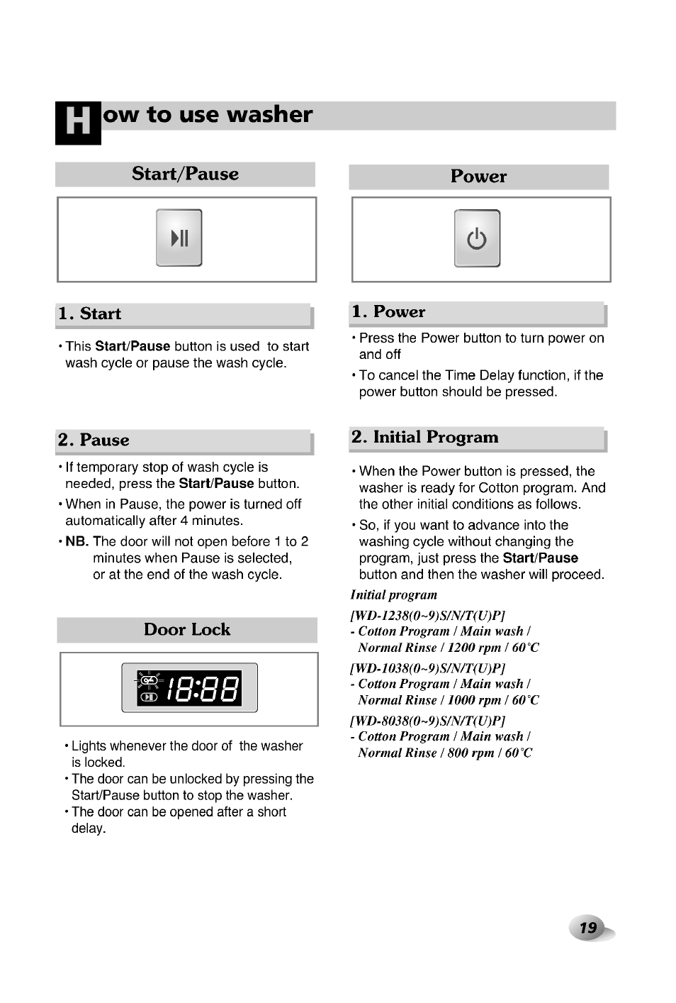 Start/pause, Ow to use washer, Start | Power, Pause, Door lock, Initial program | LG WD-12380TP User Manual | Page 19 / 28