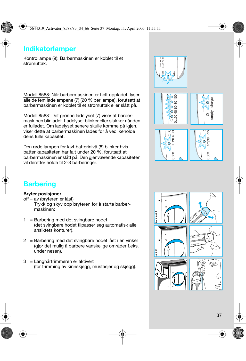 Indikatorlamper, Barbering | Braun 8588 Activator User Manual | Page 37 / 66
