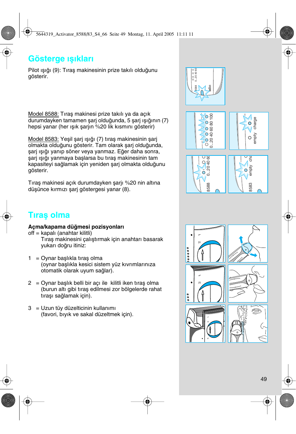 Gösterge ∂µ∂klar, T∂raµ olma | Braun 8588 Activator User Manual | Page 49 / 66