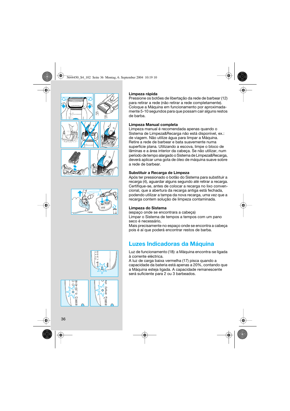 Luzes indicadoras da máquina | Braun 8590 Activator  EU User Manual | Page 36 / 99