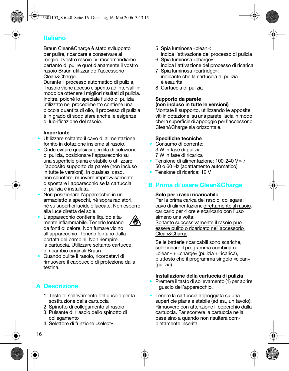 Italiano, A descrizione, B prima di usare clean&charge | Braun Clean & Charge (Syncro) User Manual | Page 15 / 36
