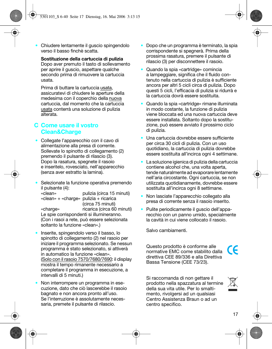 C come usare il vostro clean&charge | Braun Clean & Charge (Syncro) User Manual | Page 16 / 36
