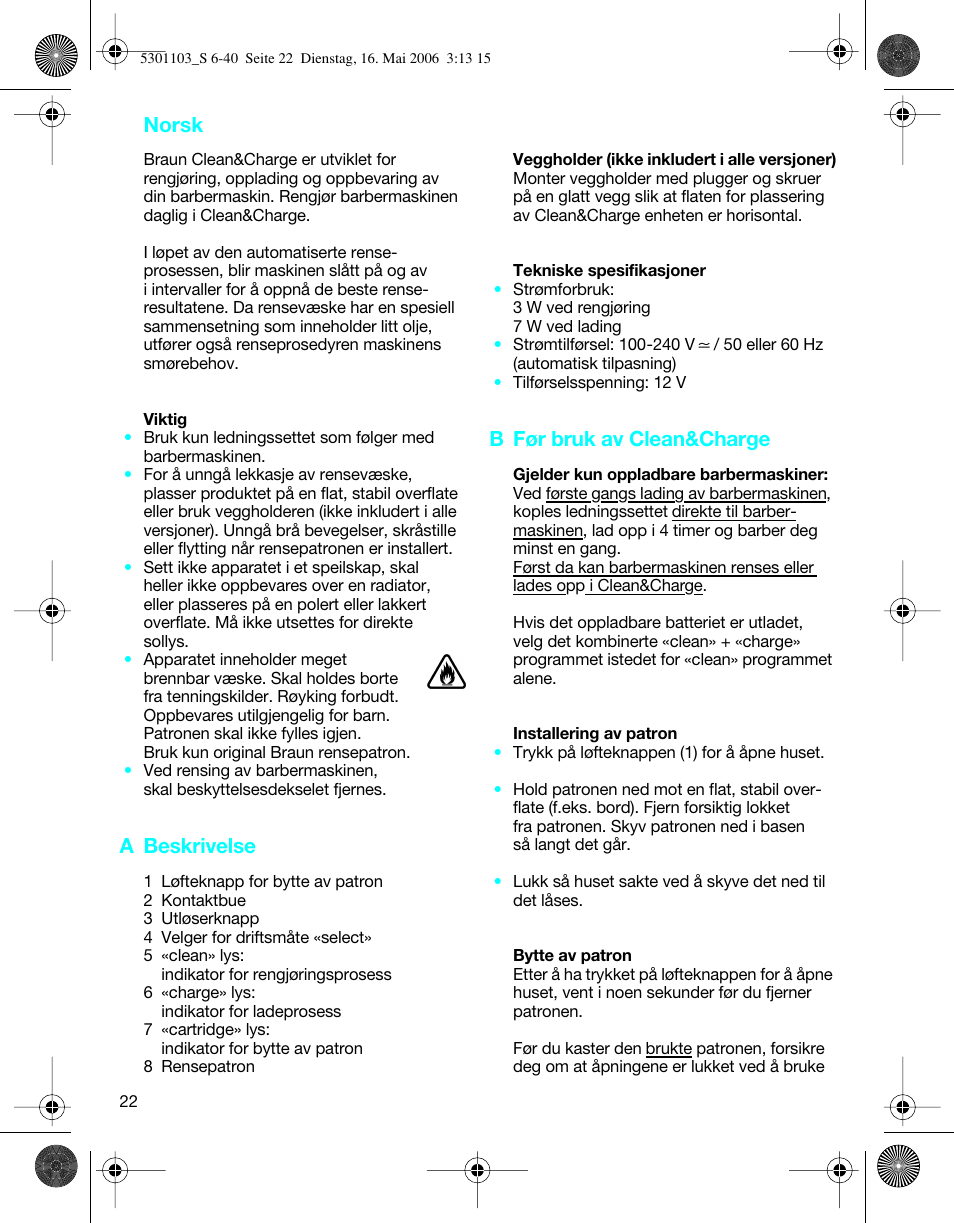 Norsk, A beskrivelse, B før bruk av clean&charge | Braun Clean & Charge (Syncro) User Manual | Page 21 / 36
