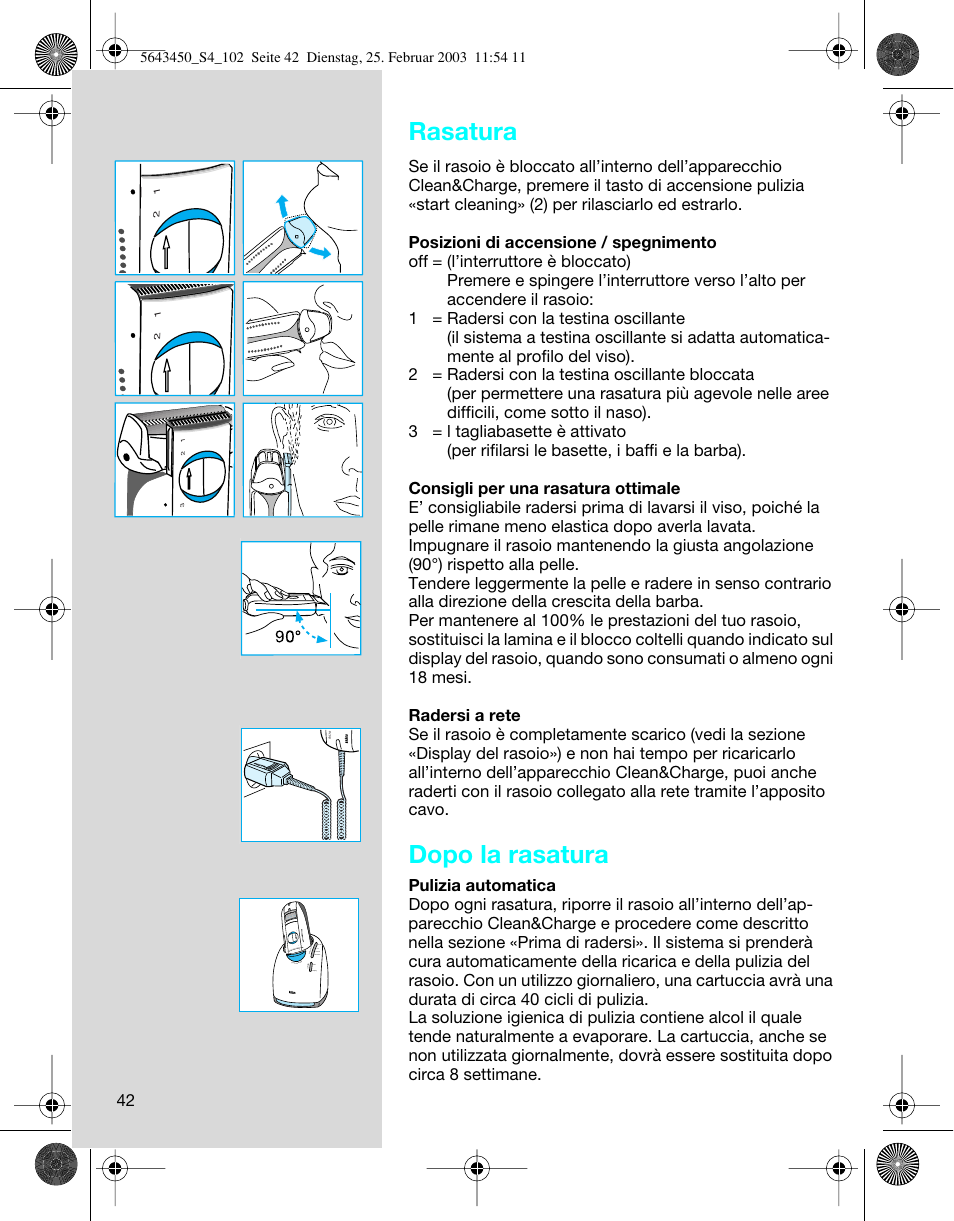 Rasatura, Dopo la rasatura | Braun Clean & Charge (Activator) User Manual | Page 42 / 99