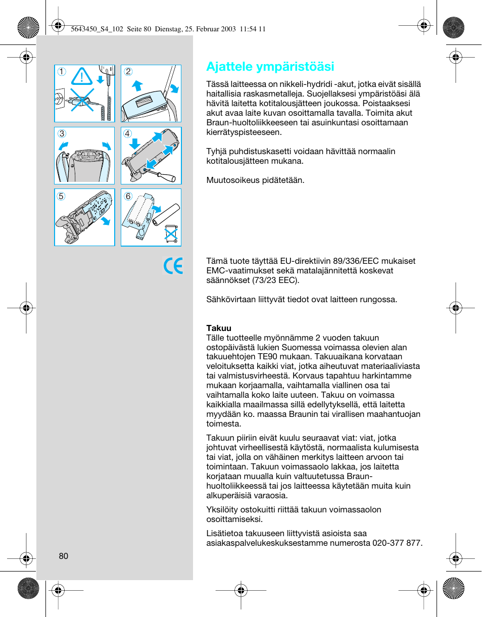 Ajattele ympäristöäsi | Braun Clean & Charge (Activator) User Manual | Page 80 / 99