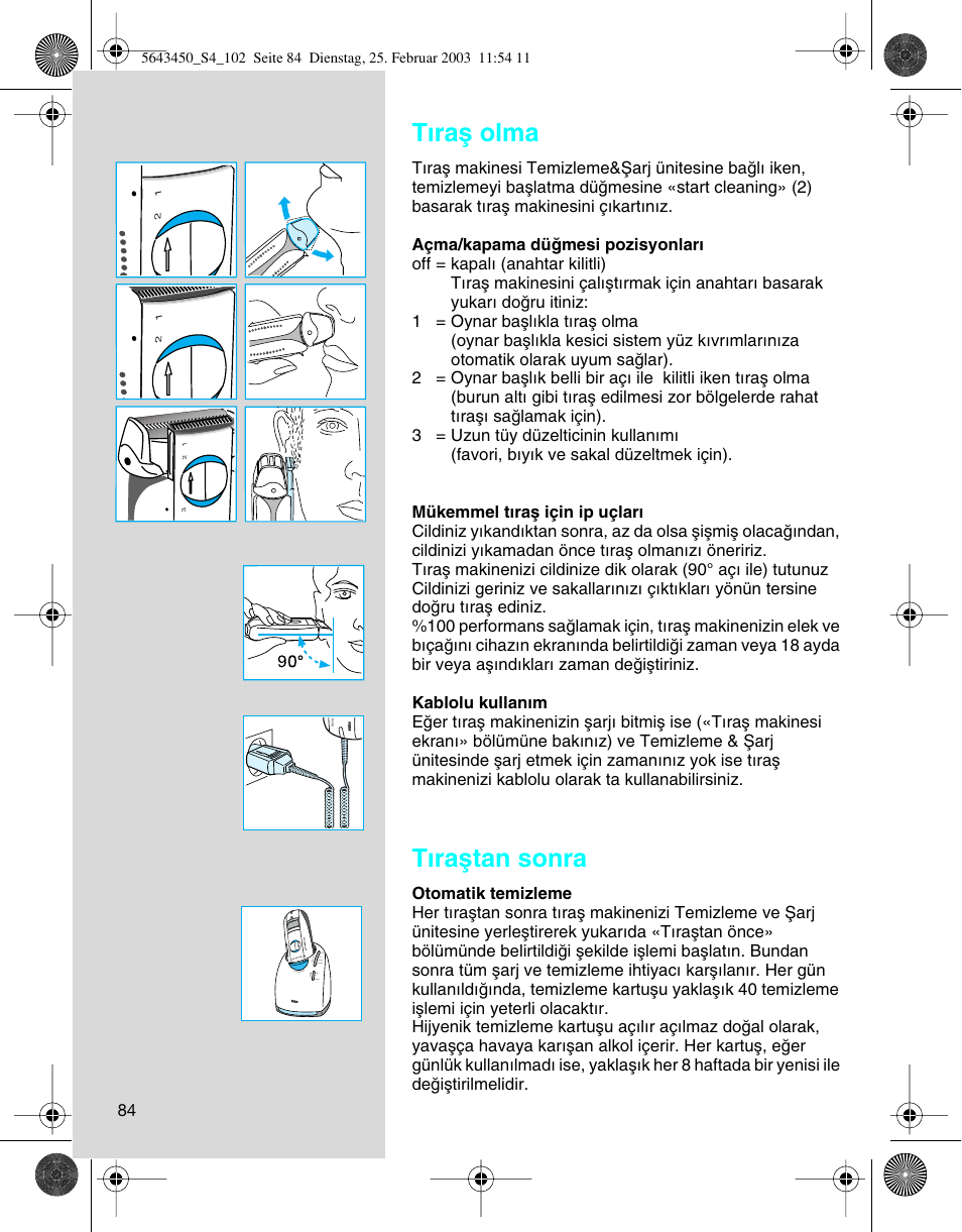 T∂raµ olma, T∂raµtan sonra | Braun Clean & Charge (Activator) User Manual | Page 84 / 99