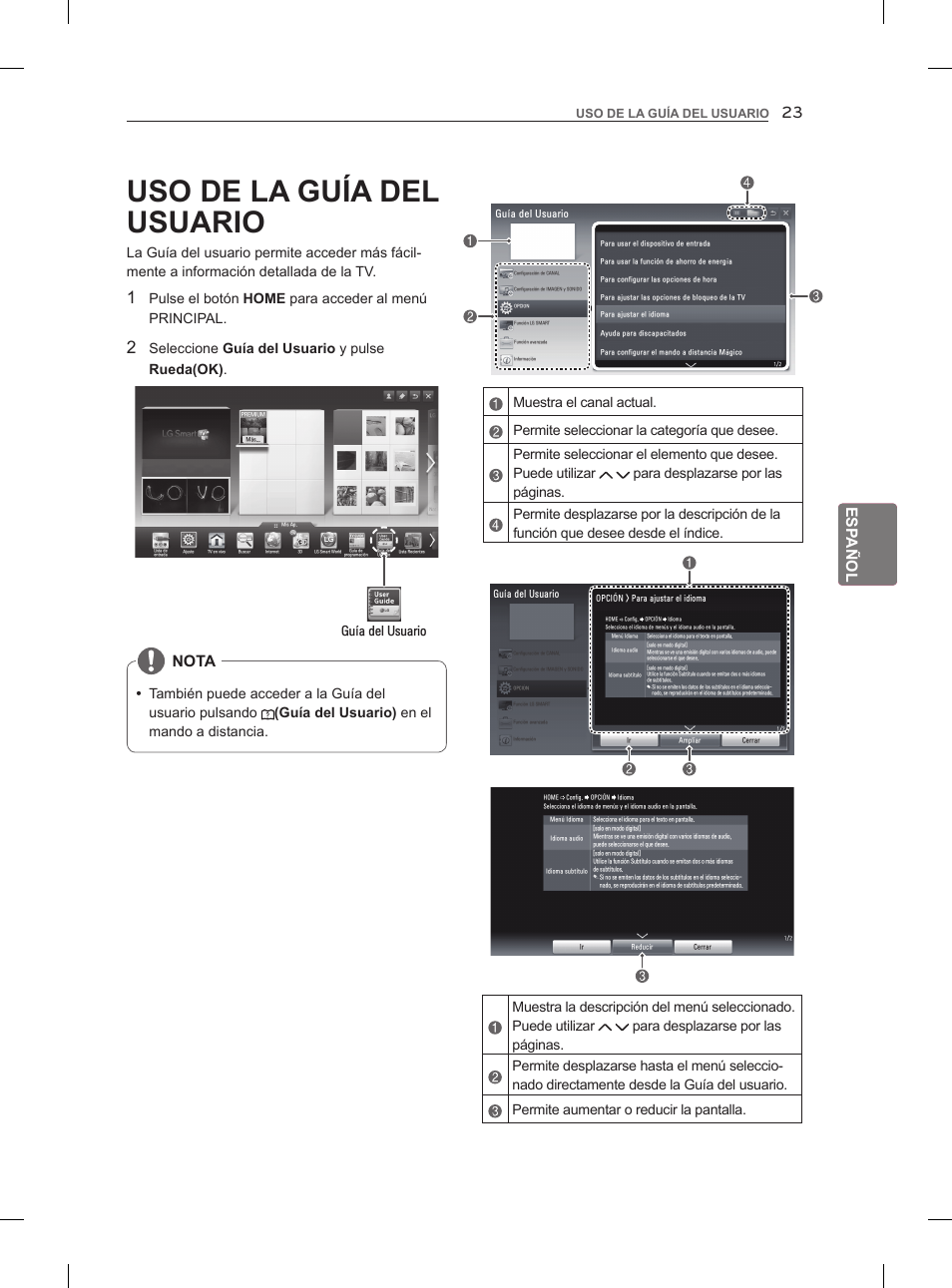 Esp añol, Nota, Pulse el botón home para acceder al menú principal | Guía del usuario, Uso de la guía del usuario | LG 47LM960V User Manual | Page 145 / 262