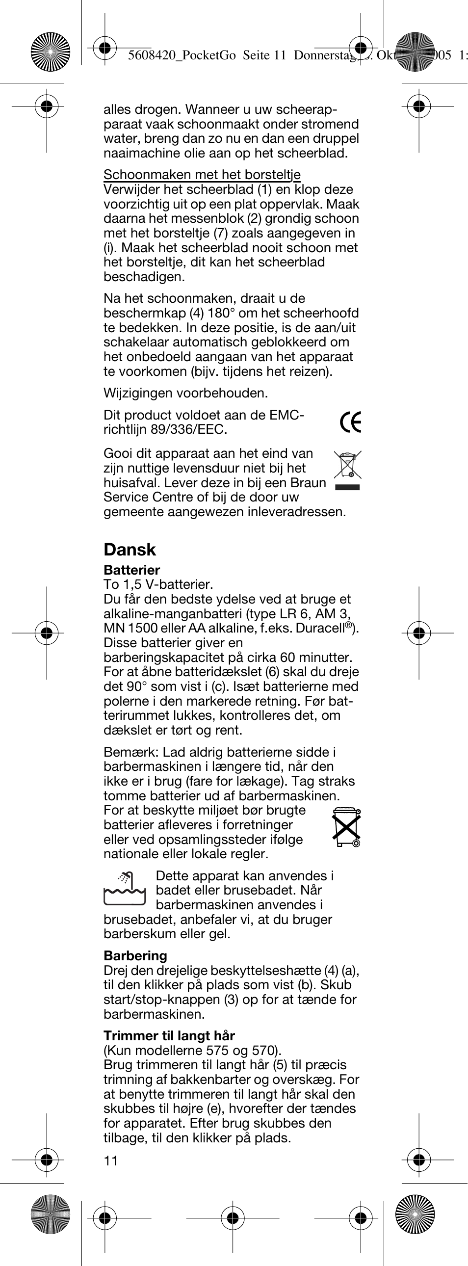 Dansk | Braun 555 PocketGo User Manual | Page 12 / 26