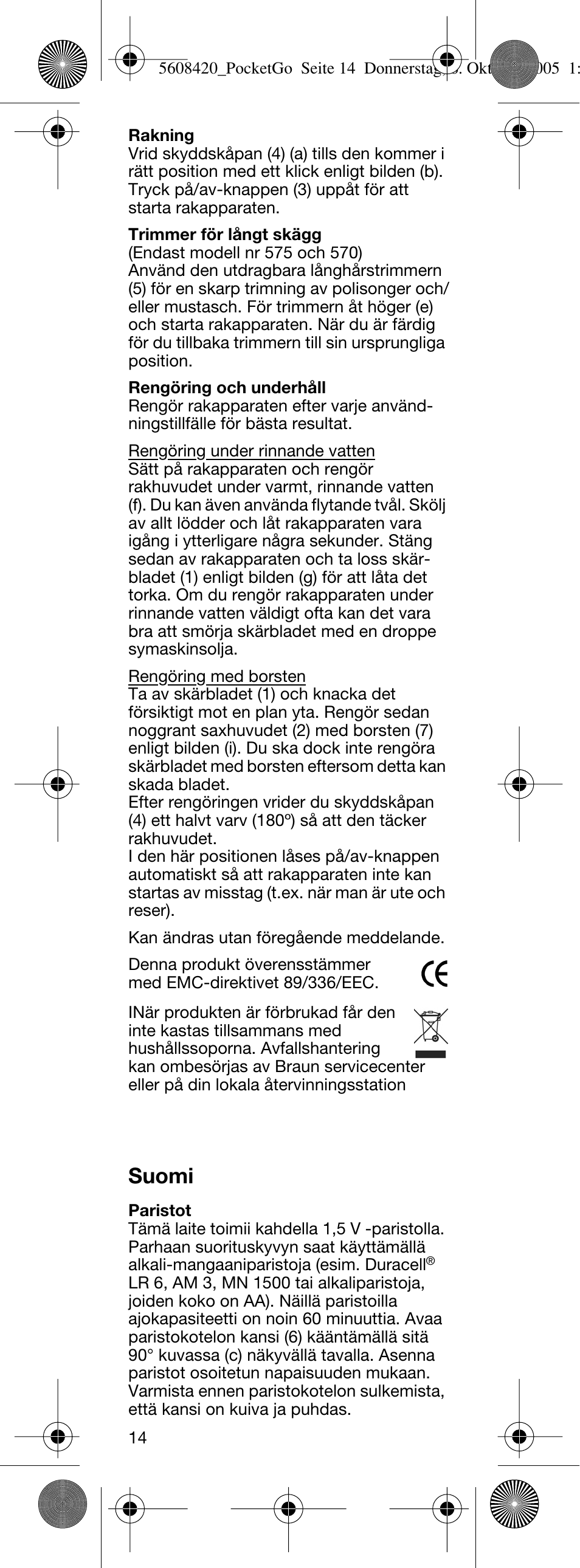 Suomi | Braun 555 PocketGo User Manual | Page 15 / 26