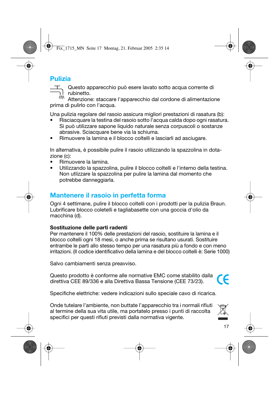 Pulizia, Mantenere il rasoio in perfetta forma | Braun 1715 Series 1 User Manual | Page 16 / 41