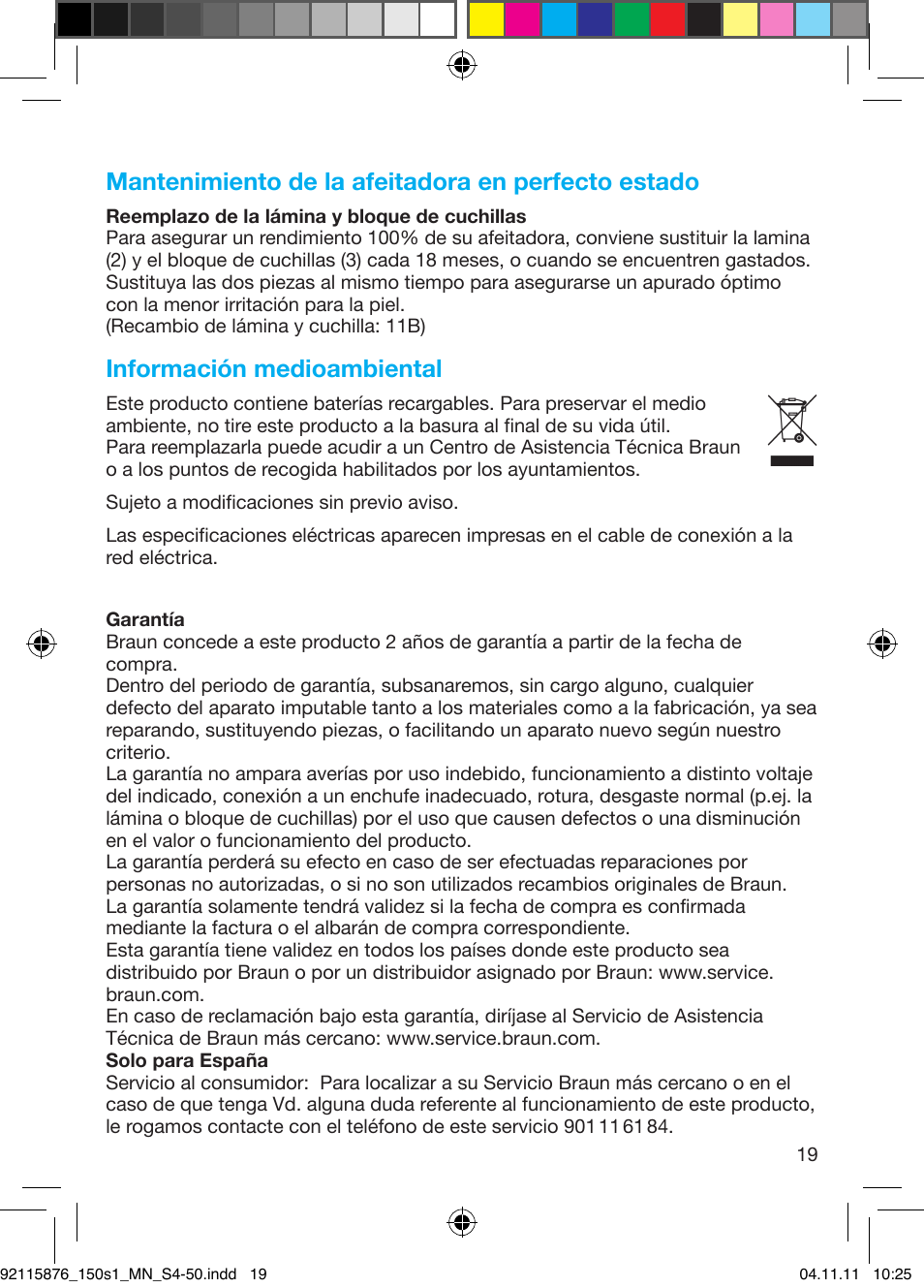 Mantenimiento de la afeitadora en perfecto estado, Información medioambiental | Braun 130s-1 User Manual | Page 19 / 47