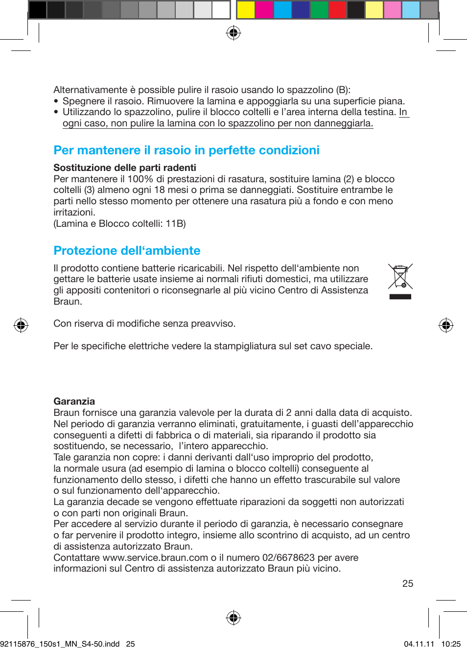 Per mantenere il rasoio in perfette condizioni, Protezione dell‘ambiente | Braun 130s-1 User Manual | Page 25 / 47