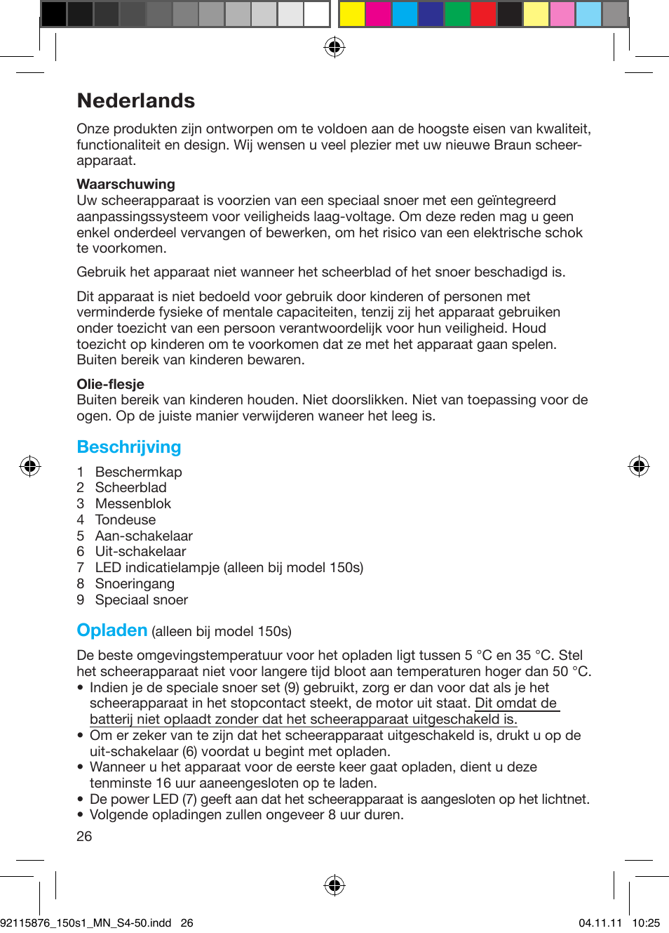 Nederlands, Beschrijving, Opladen | Braun 130s-1 User Manual | Page 26 / 47