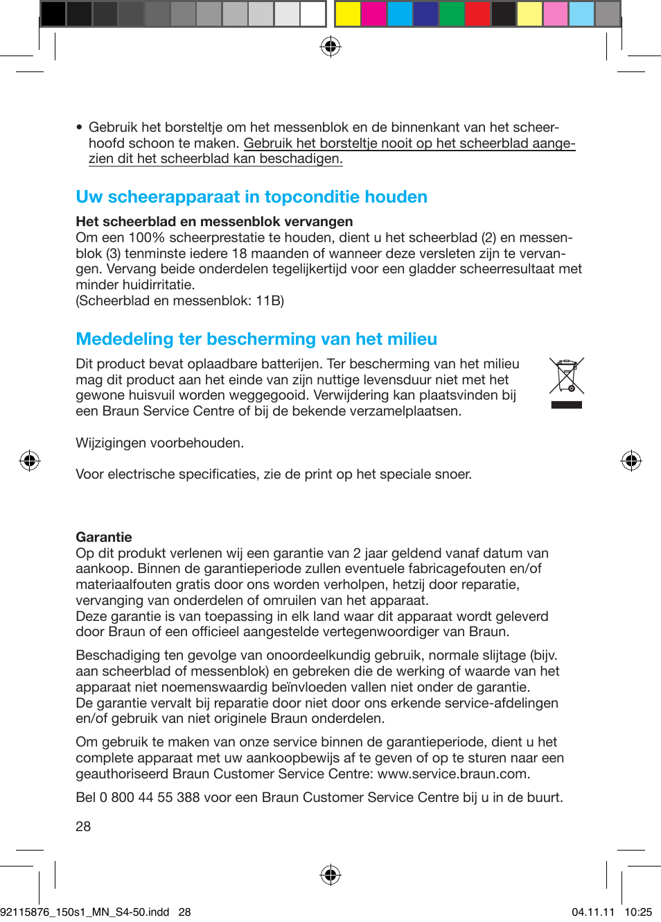 Uw scheerapparaat in topconditie houden, Mededeling ter bescherming van het milieu | Braun 130s-1 User Manual | Page 28 / 47