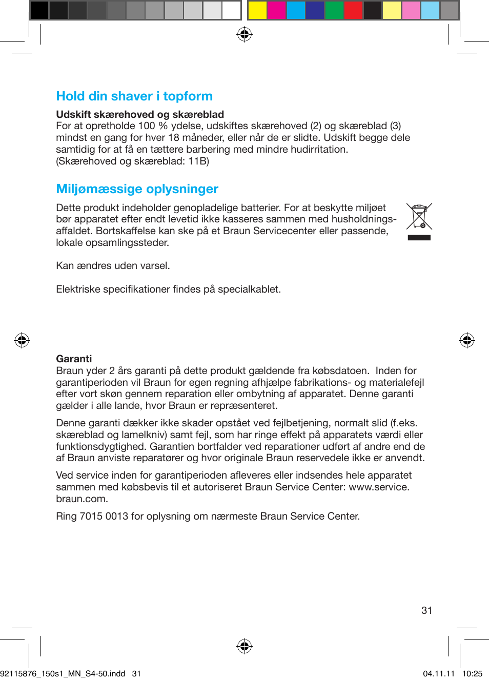 Hold din shaver i topform, Miljømæssige oplysninger | Braun 130s-1 User Manual | Page 31 / 47