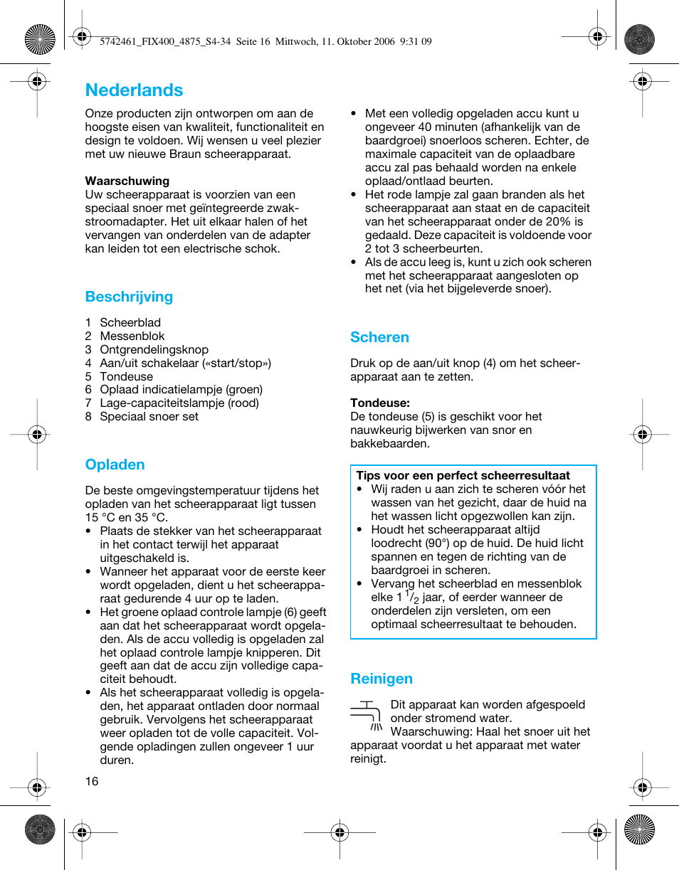 Nederlands, Beschrijving, Opladen | Scheren, Reinigen | Braun 4875 SmartControl3  EN User Manual | Page 16 / 33