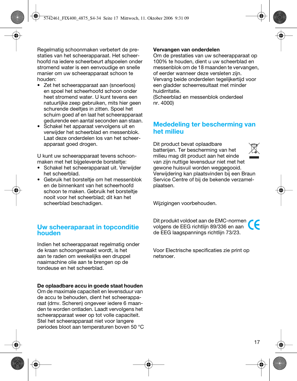 Uw scheeraparaat in topconditie houden, Mededeling ter bescherming van het milieu | Braun 4875 SmartControl3  EN User Manual | Page 17 / 33