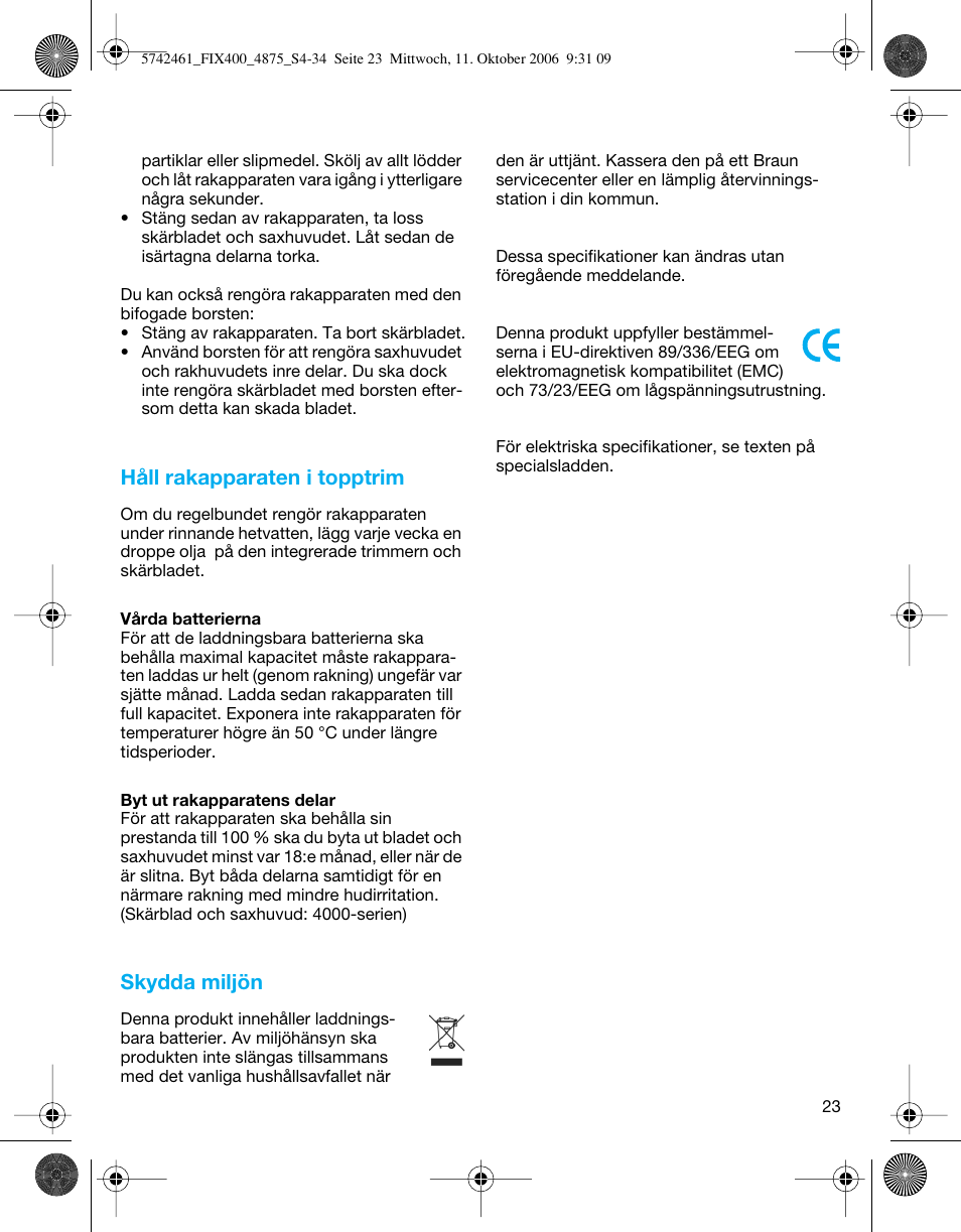 Håll rakapparaten i topptrim, Skydda miljön | Braun 4875 SmartControl3  EN User Manual | Page 23 / 33