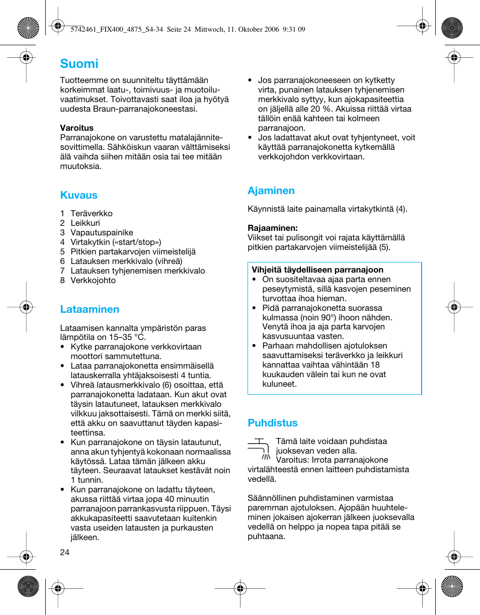 Suomi, Kuvaus, Lataaminen | Ajaminen, Puhdistus | Braun 4875 SmartControl3  EN User Manual | Page 24 / 33