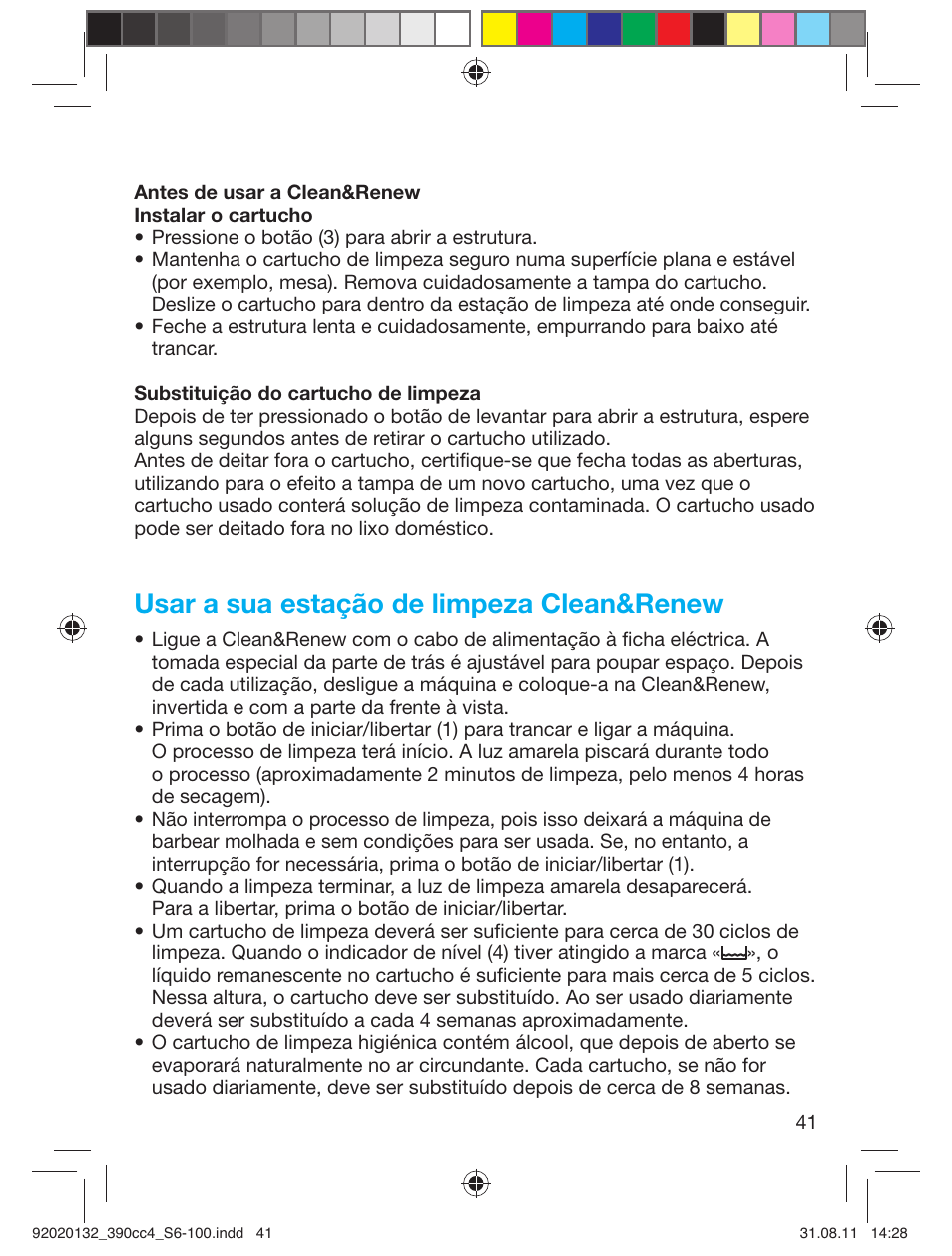 Usar a sua estação de limpeza clean&renew | Braun 350cc-4 Series 3  EU User Manual | Page 41 / 98