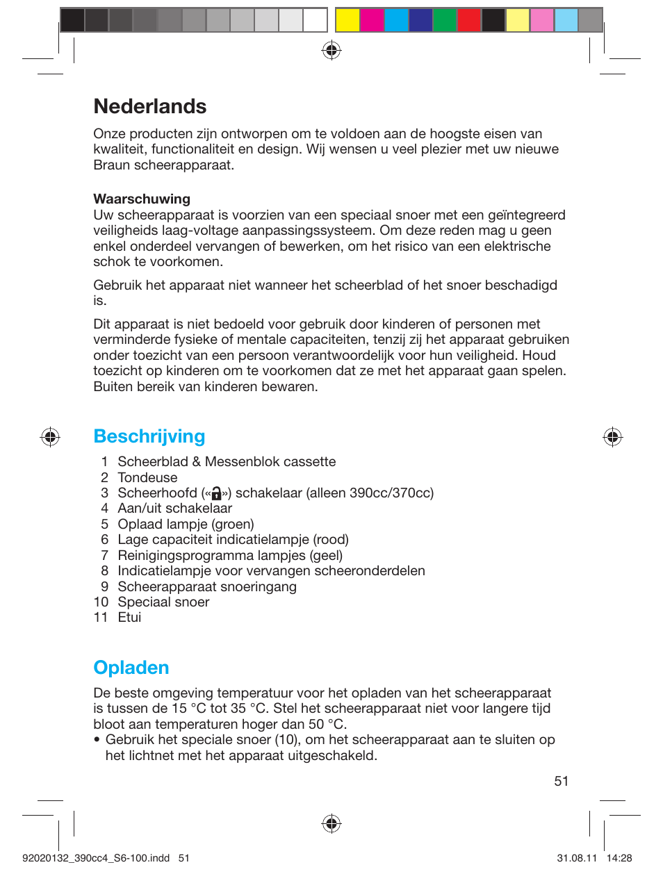 Nederlands, Beschrijving, Opladen | Braun 350cc-4 Series 3  EU User Manual | Page 51 / 98