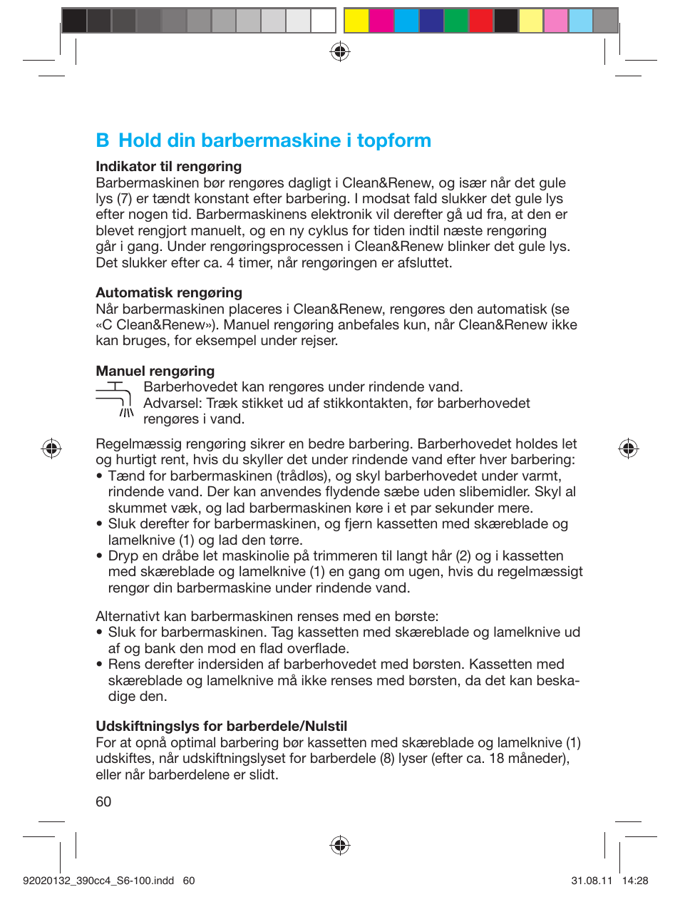 B hold din barbermaskine i topform | Braun 350cc-4 Series 3  EU User Manual | Page 60 / 98
