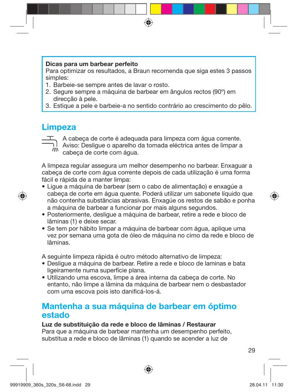 Limpeza, Mantenha a sua máquina de barbear em óptimo estado | Braun 360s-4 Series 3 User Manual | Page 28 / 65