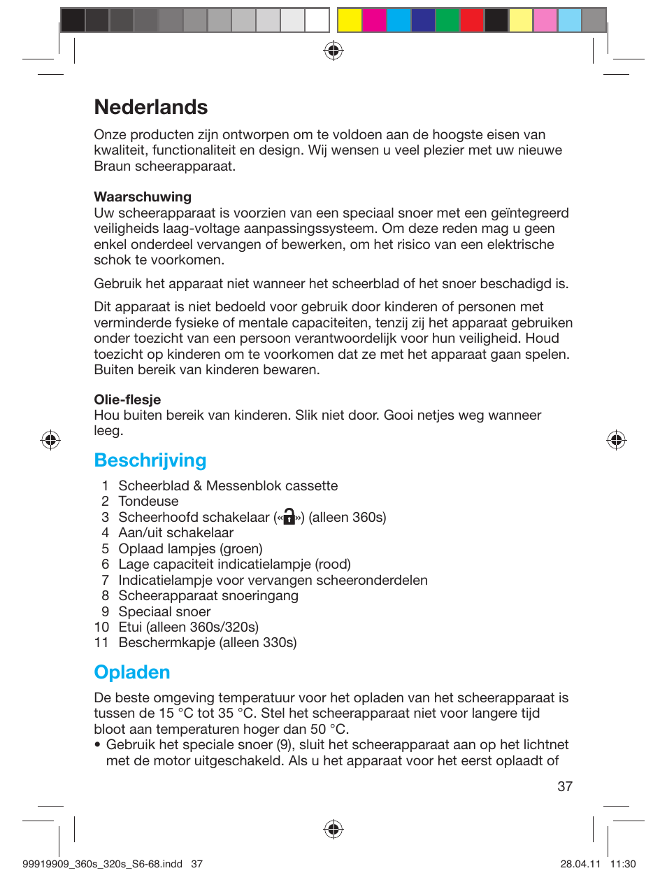 Nederlands, Beschrijving, Opladen | Braun 360s-4 Series 3 User Manual | Page 36 / 65