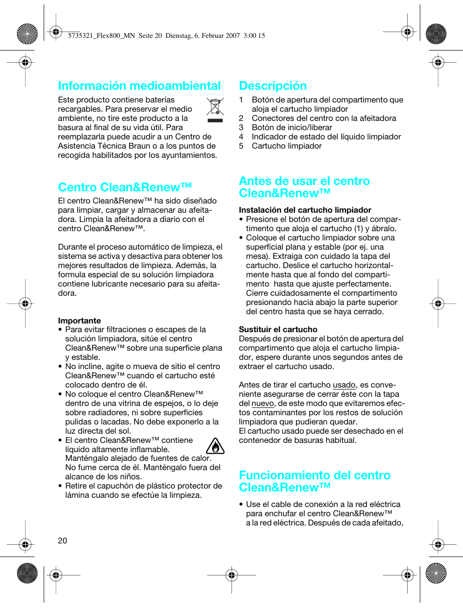Información medioambiental, Centro clean&renew, Descripción | Antes de usar el centro clean&renew, Funcionamiento del centro clean&renew | Braun 390cc-5735 Series 3 User Manual | Page 19 / 57