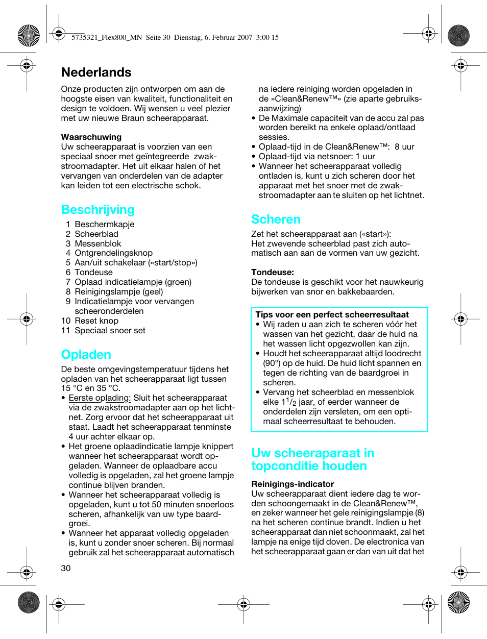 Nederlands, Beschrijving, Opladen | Scheren, Uw scheeraparaat in topconditie houden | Braun 390cc-5735 Series 3 User Manual | Page 29 / 57