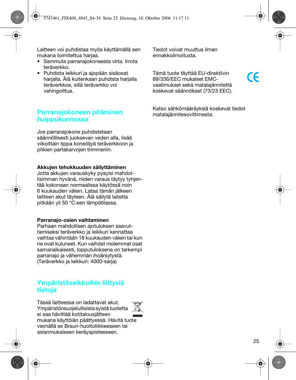 Parranajokoneen pitäminen huippukunnossa, Ympäristöseikkoihin liittyviä tietoja | Braun 4840 SmartControl3 User Manual | Page 25 / 33