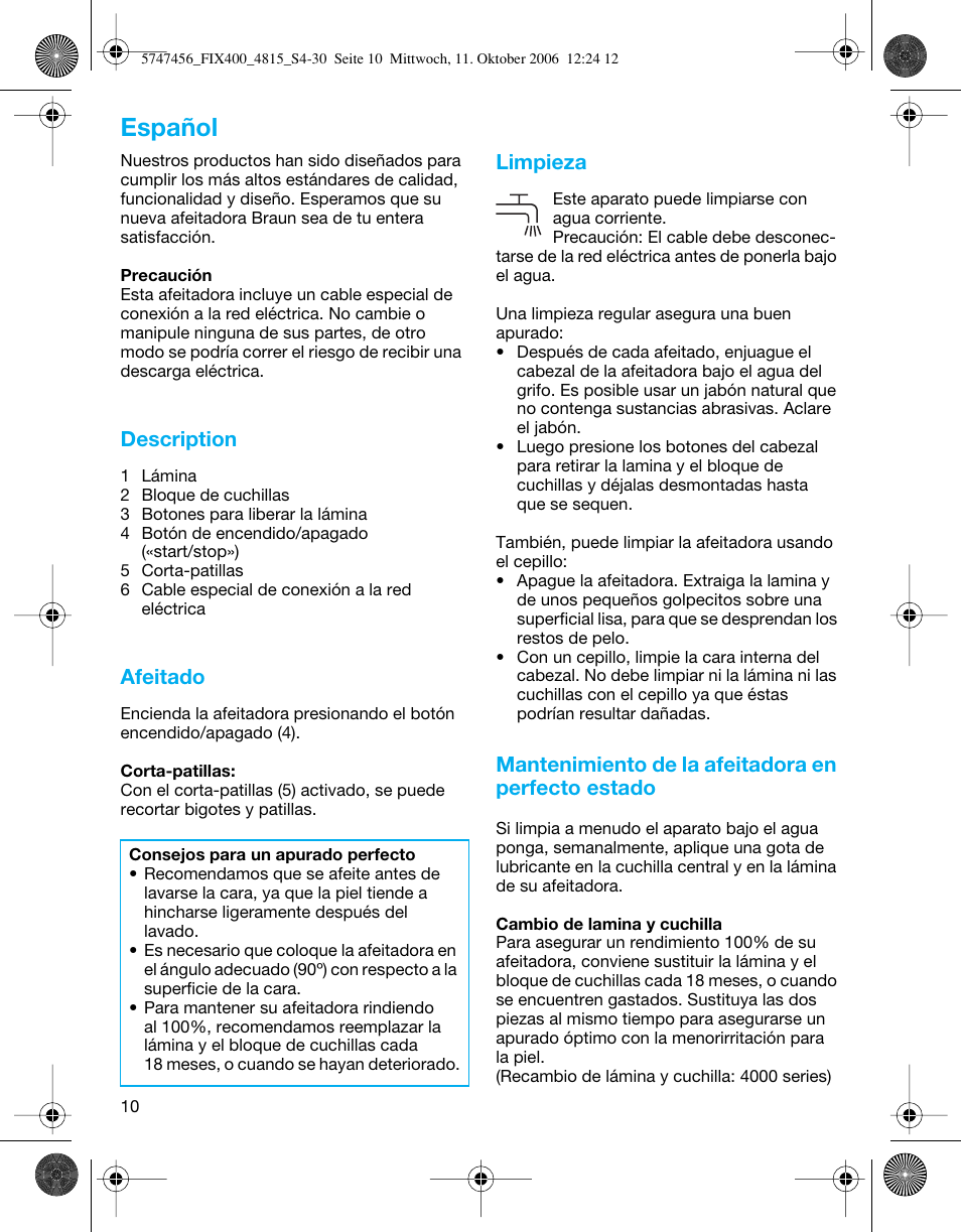 Español, Description, Afeitado | Limpieza, Mantenimiento de la afeitadora en perfecto estado | Braun 4815 SmartControl3  EU User Manual | Page 10 / 29