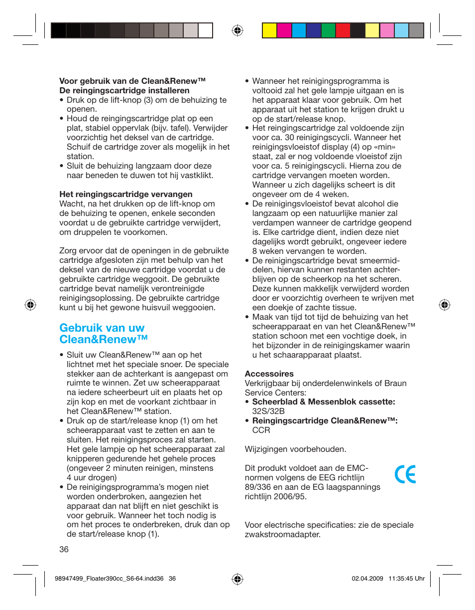 Gebruik van uw clean&renew | Braun 390cc-5772 Series 3 EU User Manual | Page 36 / 64