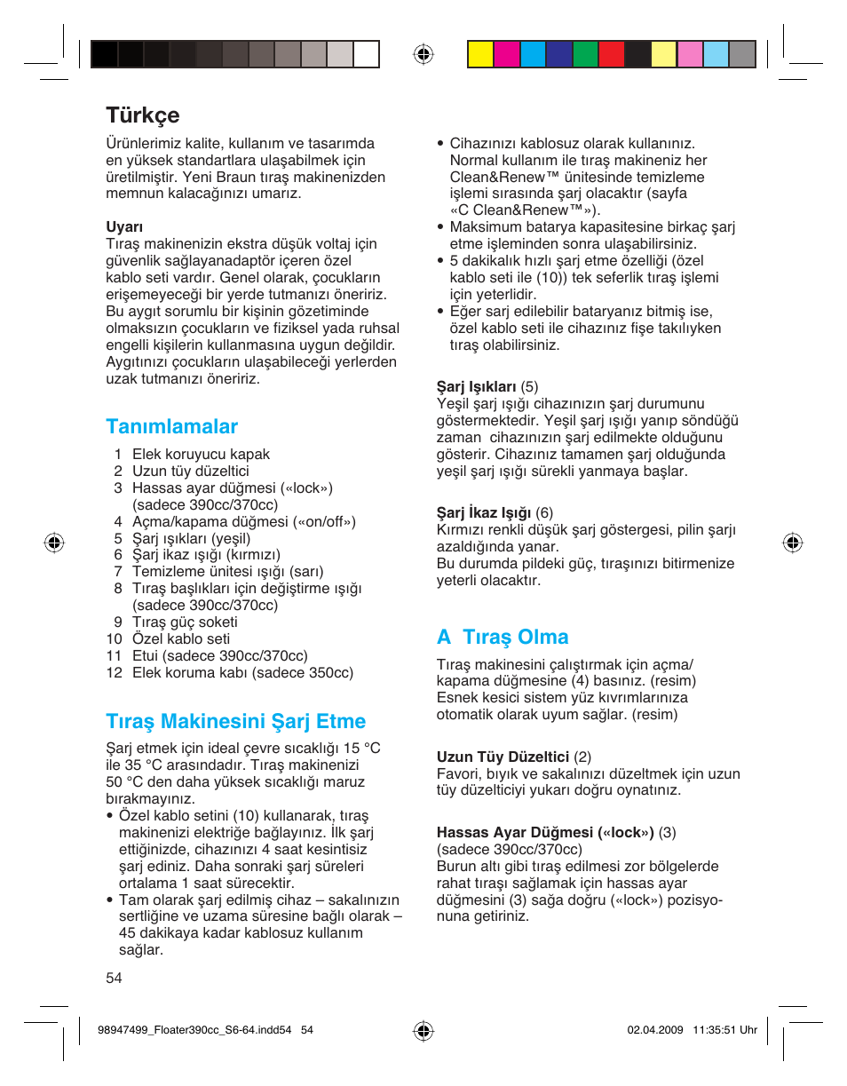 Türkçe, Tanımlamalar, Tıraş makinesini şarj etme | A tıraş olma | Braun 390cc-5772 Series 3 EU User Manual | Page 54 / 64