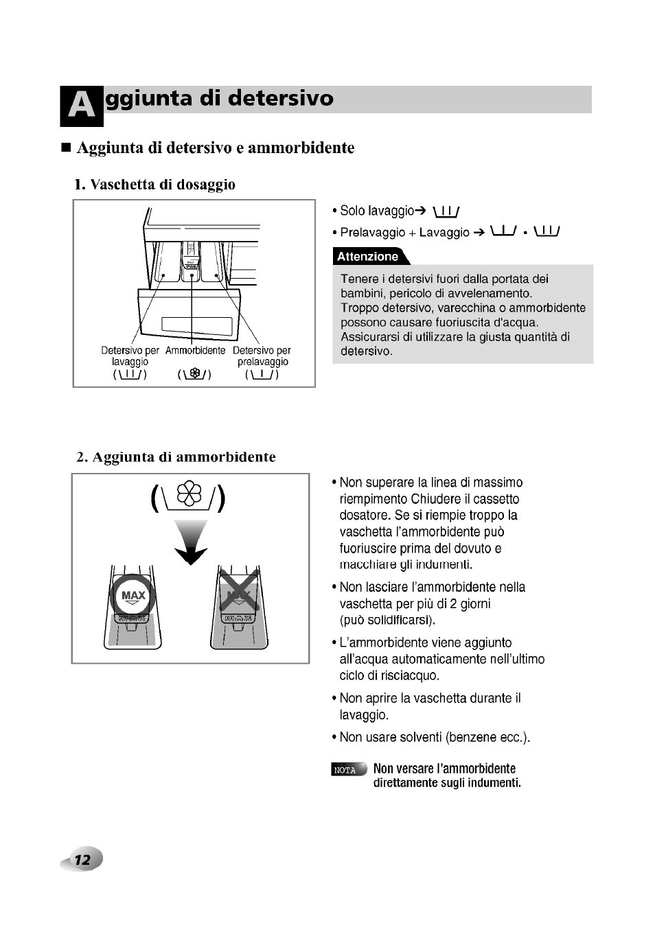 Ivggiunta di detersivo, I aggiunta di detersivo e ammorbidente, Vaschetta di dosaggio | Aggiunta di detersivo, Aggiunta di ammorbidente | LG F1492QD1 User Manual | Page 138 / 158