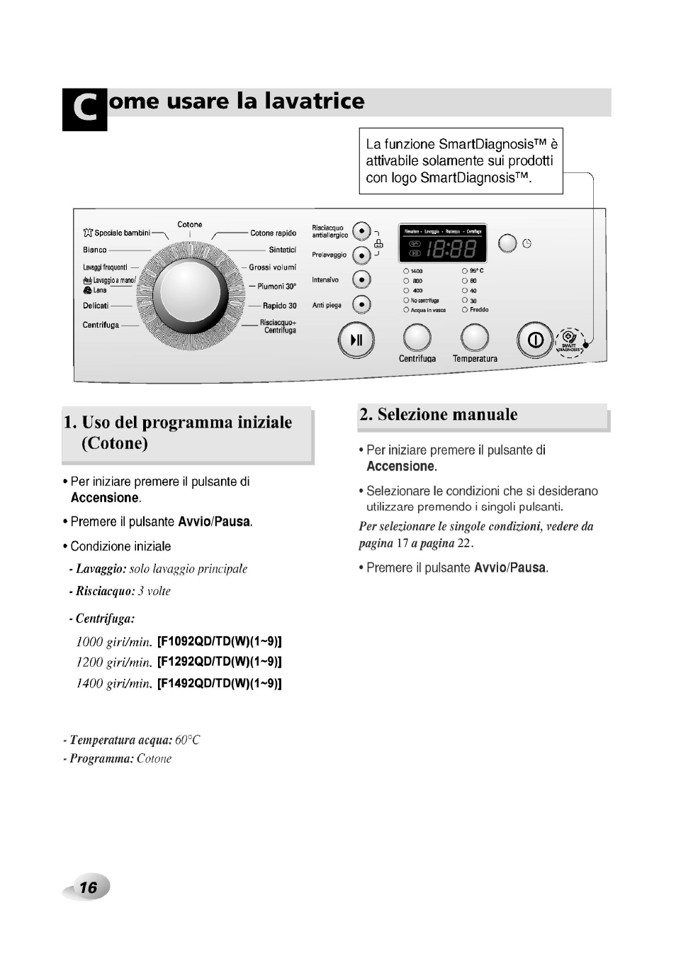 Uso del programma iniziale (cotone), Selezione manuale, Orne usare la lavatrice | LG F1492QD1 User Manual | Page 142 / 158