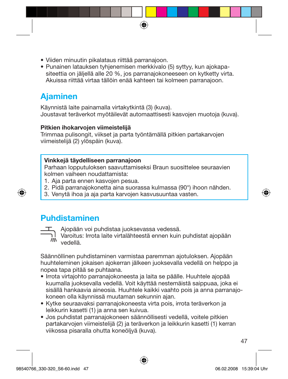 Ajaminen, Puhdistaminen | Braun 320 Series 3 User Manual | Page 46 / 57