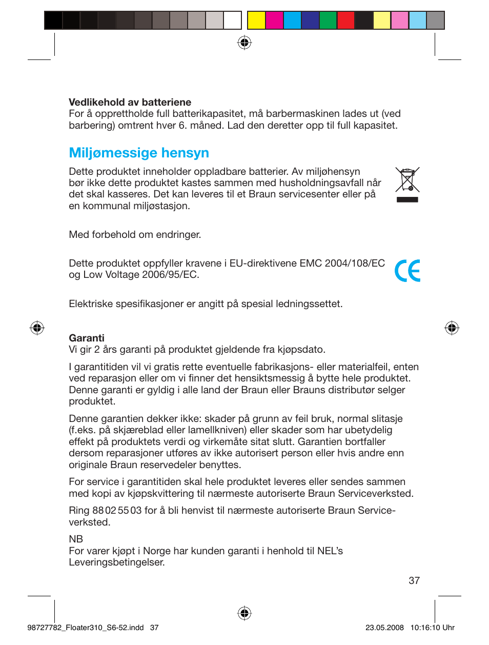 Miljømessige hensyn | Braun 310 Series 3 User Manual | Page 36 / 49