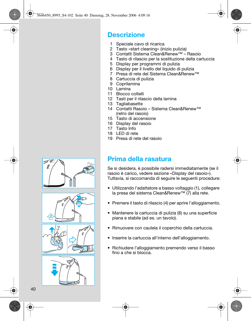 Descrizione, Prima della rasatura | Braun 8995 360°Complete User Manual | Page 40 / 99