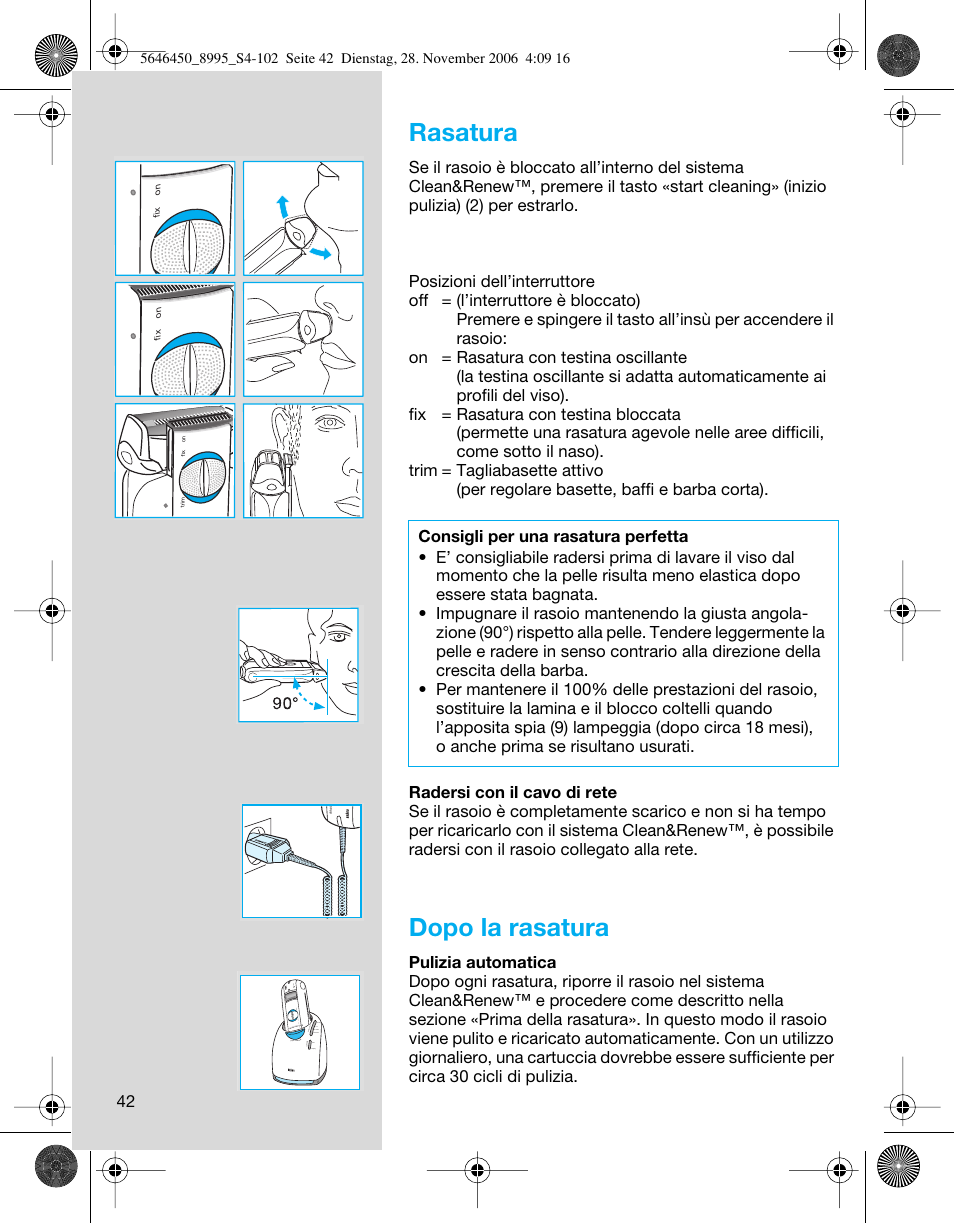 Rasatura, Dopo la rasatura | Braun 8995 360°Complete User Manual | Page 42 / 99