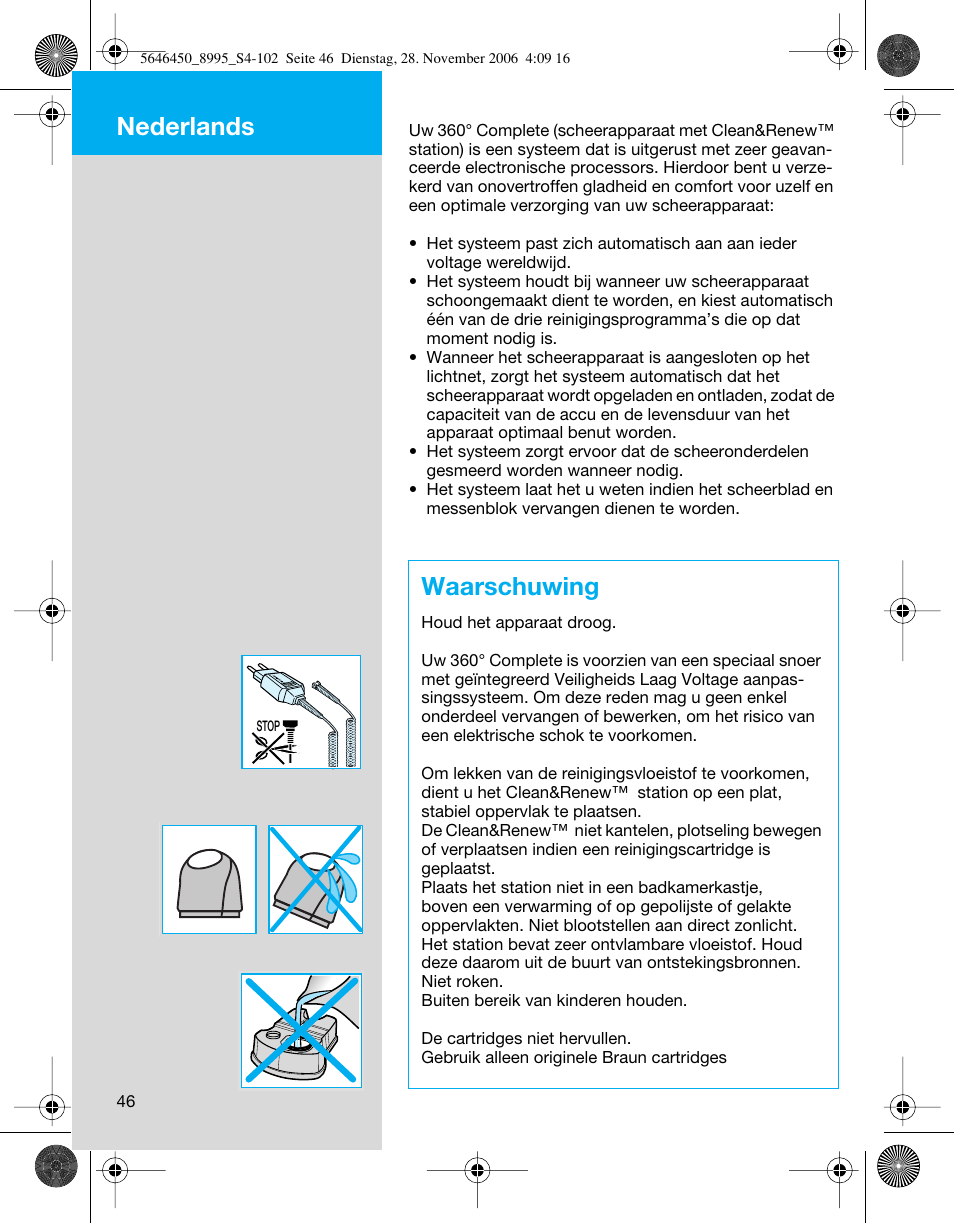 Waarschuwing, Nederlands | Braun 8995 360°Complete User Manual | Page 46 / 99