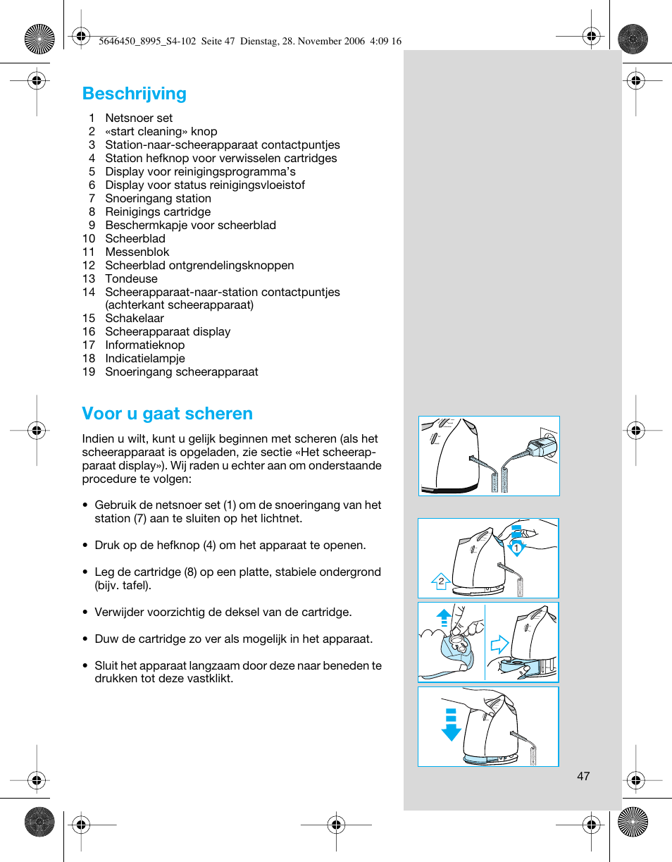 Beschrijving, Voor u gaat scheren | Braun 8995 360°Complete User Manual | Page 47 / 99