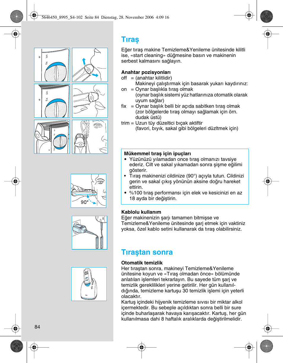 T∂raµ, T∂raµtan sonra | Braun 8995 360°Complete User Manual | Page 84 / 99