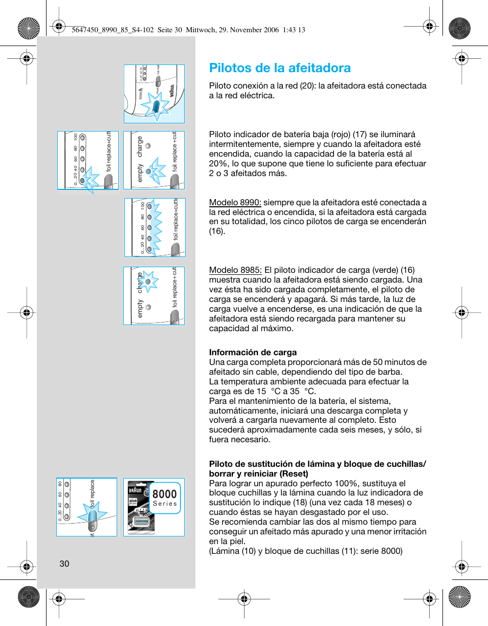 Pilotos de la afeitadora | Braun 8990 360°Complete Solo  EU User Manual | Page 30 / 99