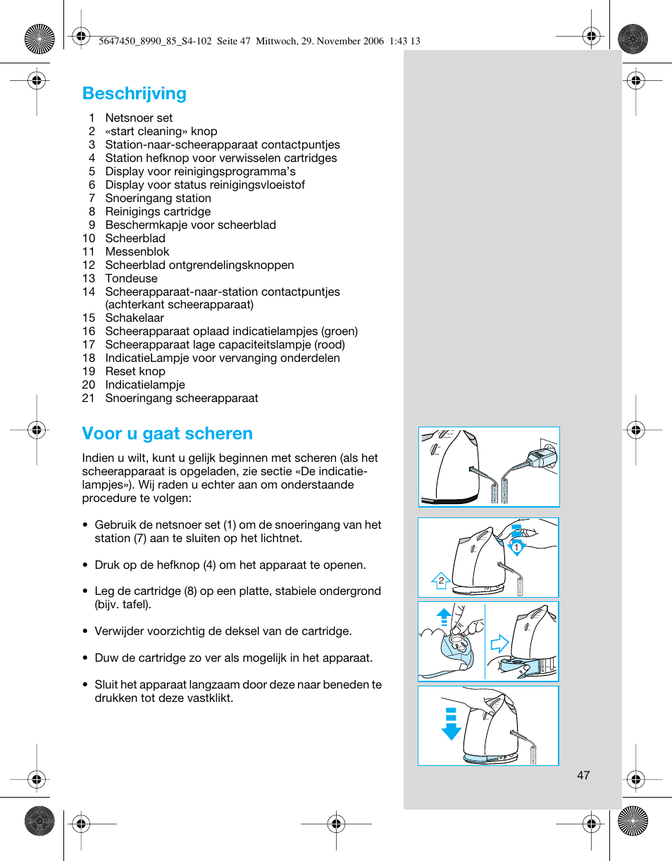 Beschrijving, Voor u gaat scheren | Braun 8990 360°Complete Solo  EU User Manual | Page 47 / 99