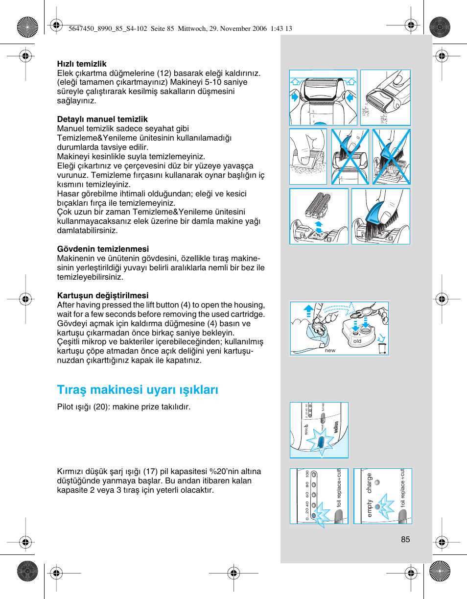 T∂raµ makinesi uyar∂ ∂µ∂klar, Empty charge | Braun 8990 360°Complete Solo  EU User Manual | Page 85 / 99