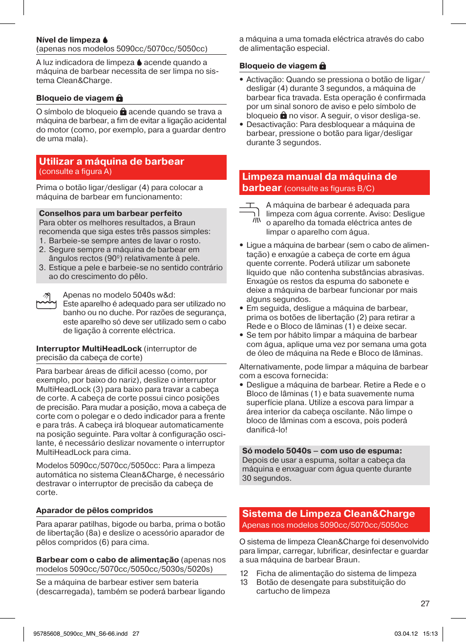 Utilizar a máquina de barbear, Limpeza manual da máquina de barbear, Sistema de limpeza clean&charge | Braun 5020s Series 5 User Manual | Page 27 / 70